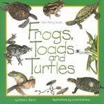 Frogs, Toads, and Turtles<BR>~Newborn~