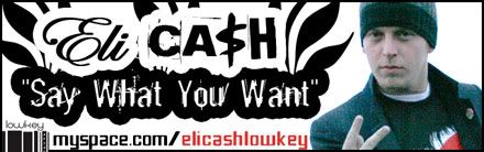 Eli Cash on myspace.com/elicashlowkey