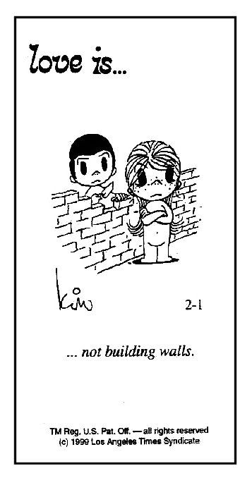 love is photo: LOVE IS WALLS loveiswalls.jpg